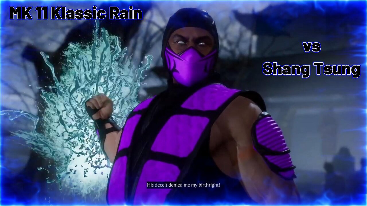 MK11 Klassic Rain vs Shang Tsung