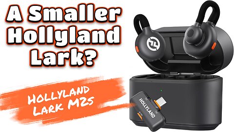 Hollyland Lark M2S Review and Comparison to the Lark M2: Did the best little mic just get better?!