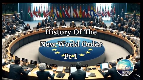 HISTORY OF THE NEW WORLD ORDER (PT.1 OF 3) 💥