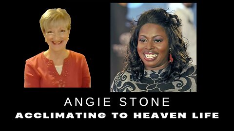 Angie Stone, Acclimating to Heaven Life