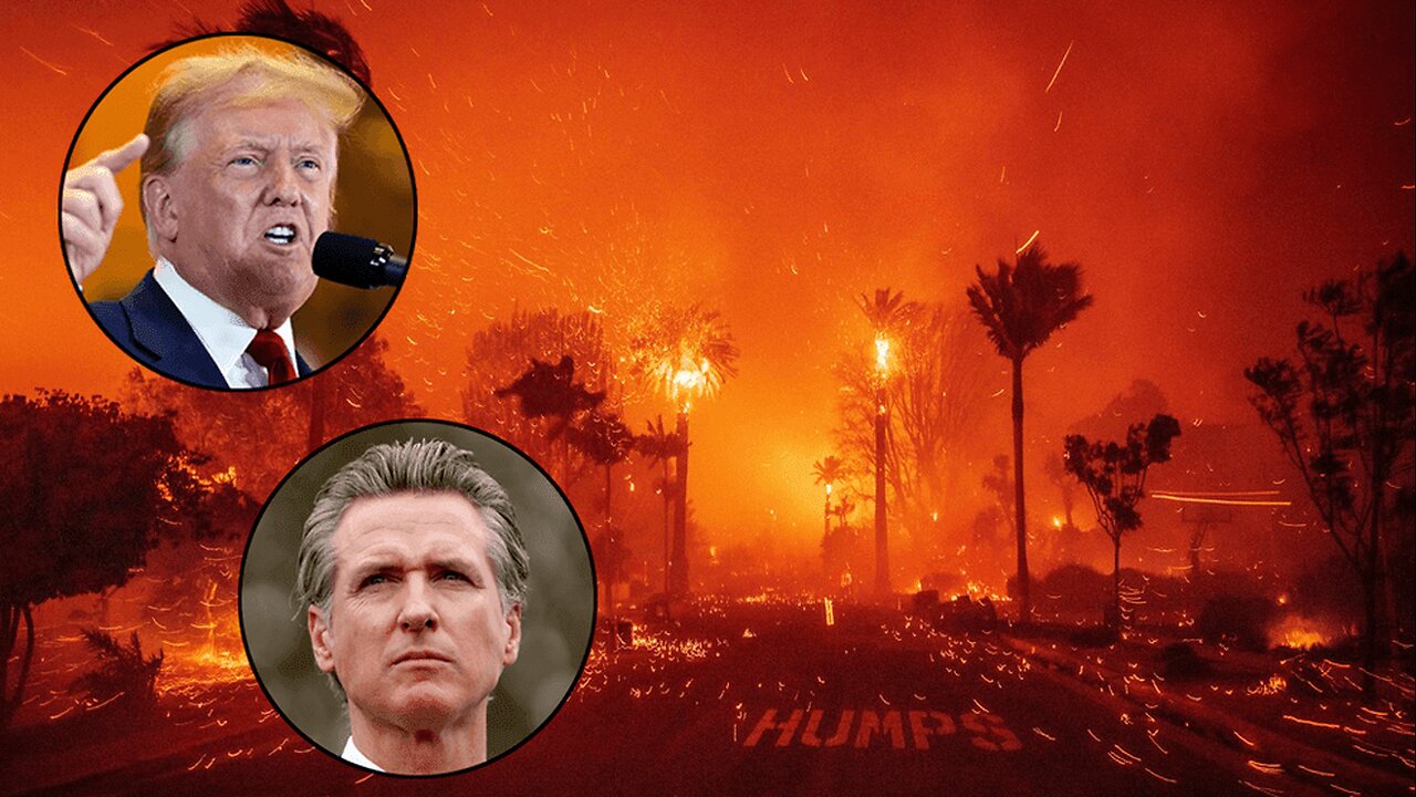 TRUMP BLAMES GAVIN NEWSOM FOR FIRES IN CALIFORNIA, LGBT FIRE CHIEF LA IS WOKE