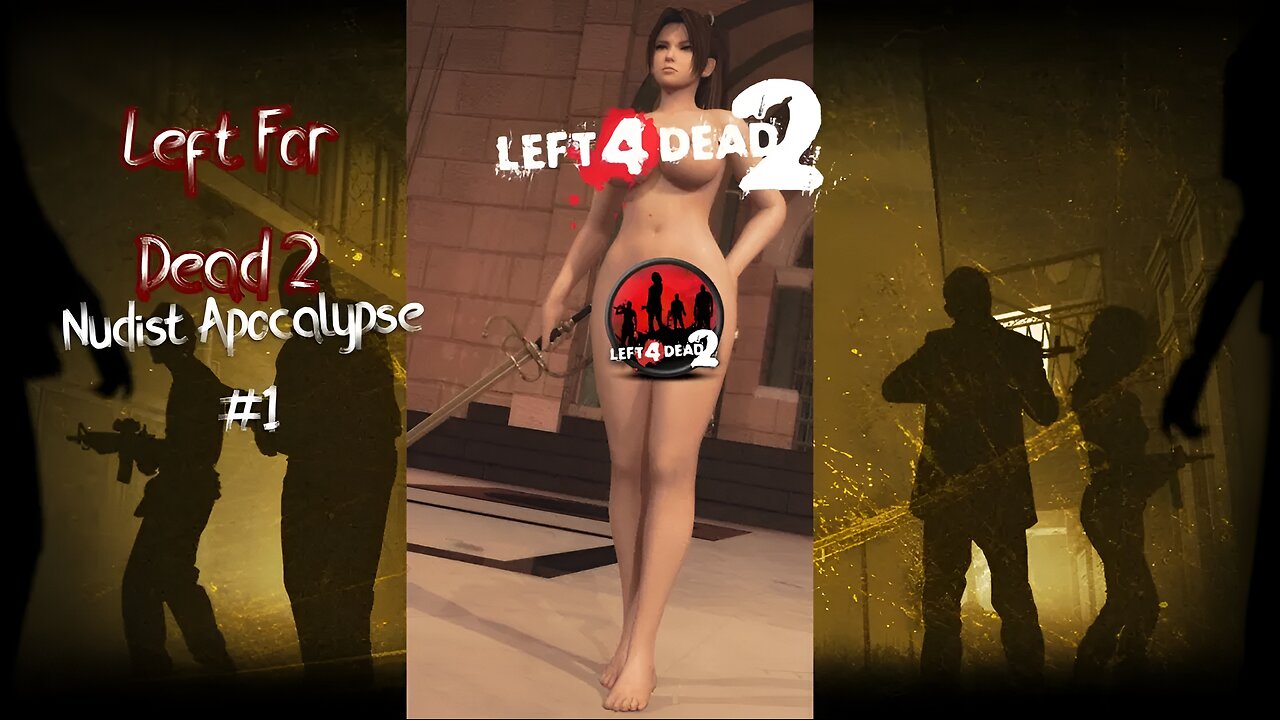 Left 4 Dead 2 Nudist Apocalypse #1 "Nude Mod