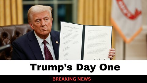 What Did Trump's Day One Show Us