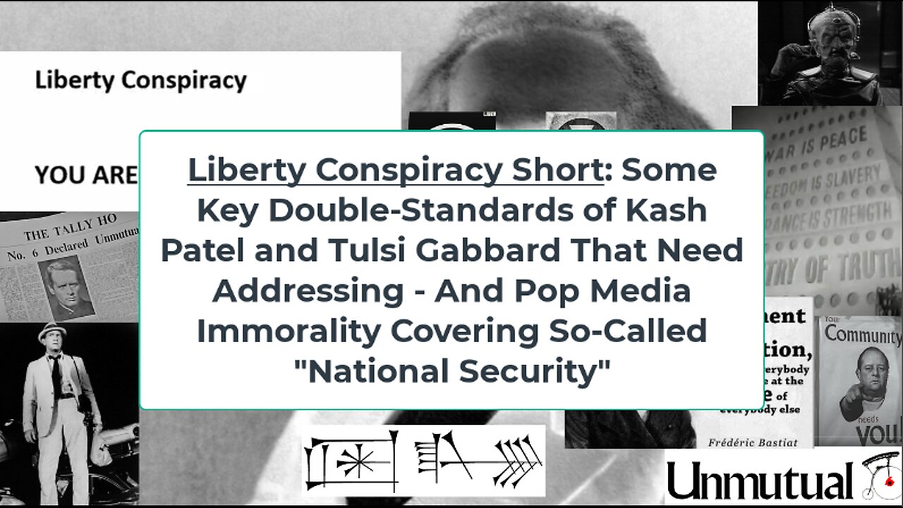 Liberty Conspiracy Short: Patel, Gabbard Exhibit Some Double Standards, Pop Media Love A CIA Monster