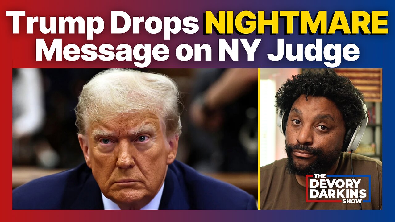 Trump drops NIGHTMARE message on NY Judge