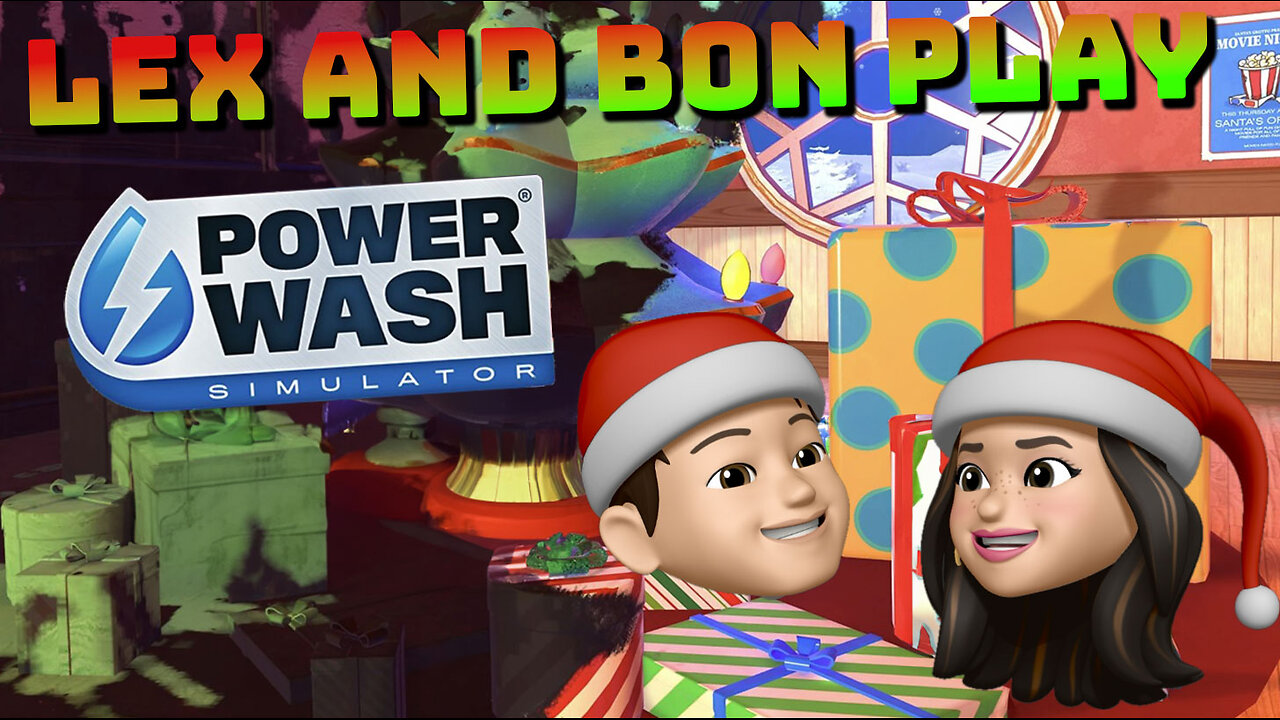 Lex & Bon Play Powerwash Sim