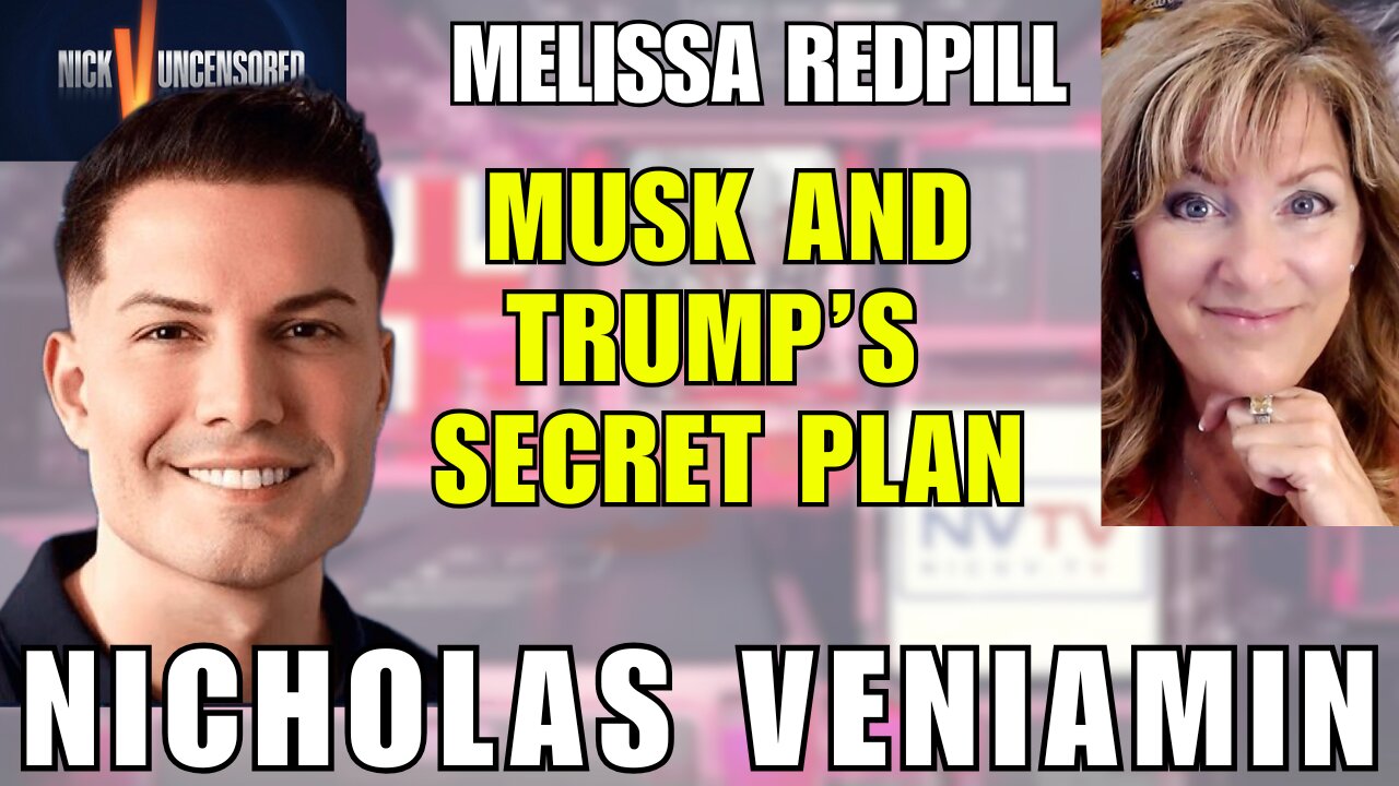 Trump, Elon, and the Sting Operation: Melissa Redpill Discusses with Nicholas Veniamin