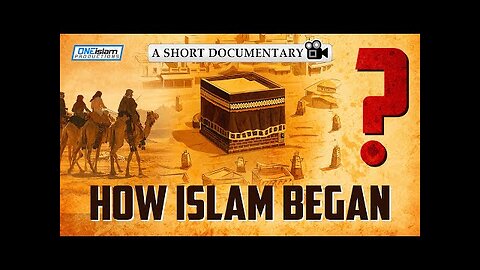 How Islam Began