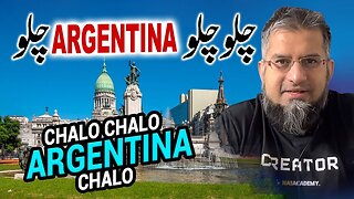 Let's Go to Argentina! | چلو چلو ارجنٹینا چلو | Job in Argentina | Work in Argentina