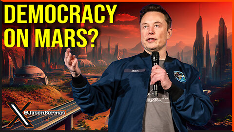 Musk's Democracy On Mars And The ImaginationLand Machine