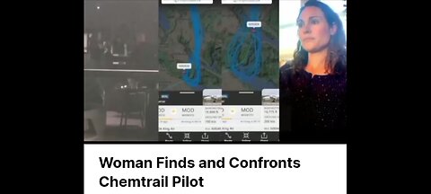 WOMAN CONFRONTS CHEMTRAIL PILOT