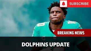 Update On Tyreek Hill and Miami Dolphins