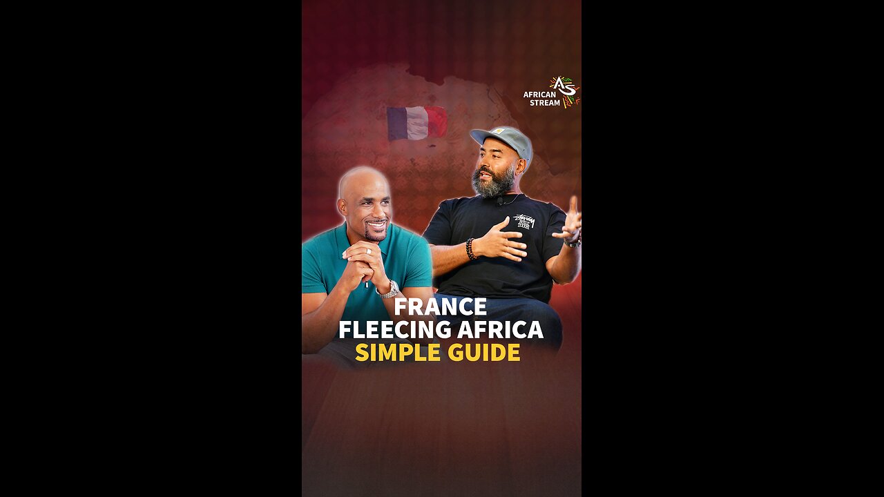 FRANCE FLEECING AFRICA: A SIMPLE GUIDE