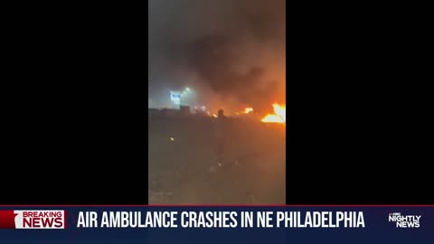 Videos show fiery air AMBULANCE CRASH in Northeast Philadelphia