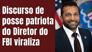 Diretor do FBI com discurso de posse improvisado e patriota viraliza