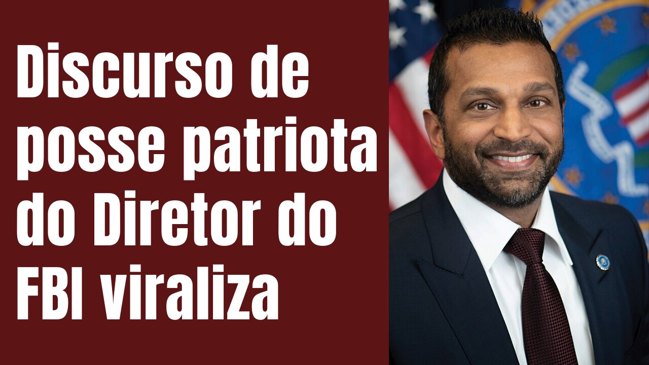 Diretor do FBI com discurso de posse improvisado e patriota viraliza