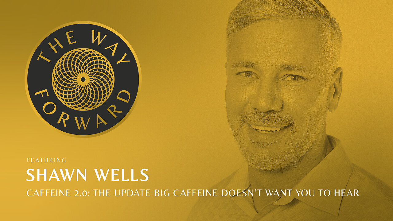 E145: Caffeine 2.0: The Update Big Caffeine Doesn’t Want You To Hear featuring Shawn Wells