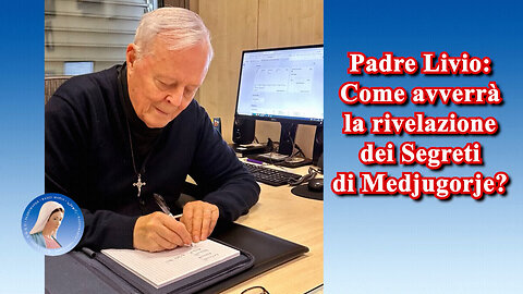 (13 GENNAIO 2025) - PADRE LIVIO FANZAGA: “COME AVVERRÀ LA RIVELAZIONE DEI SEGRETI DI MEDJUGORJE?!...”😇💖🙏