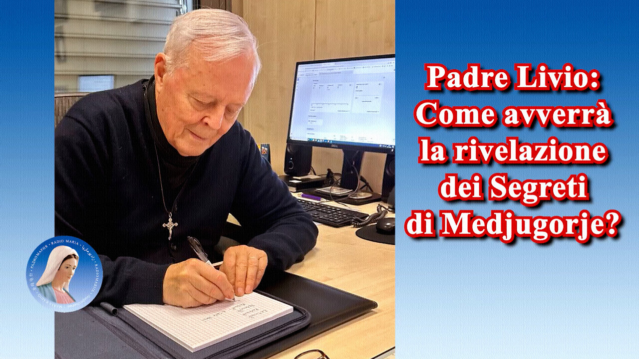(13 GENNAIO 2025) - PADRE LIVIO FANZAGA: “COME AVVERRÀ LA RIVELAZIONE DEI SEGRETI DI MEDJUGORJE?!...”😇💖🙏