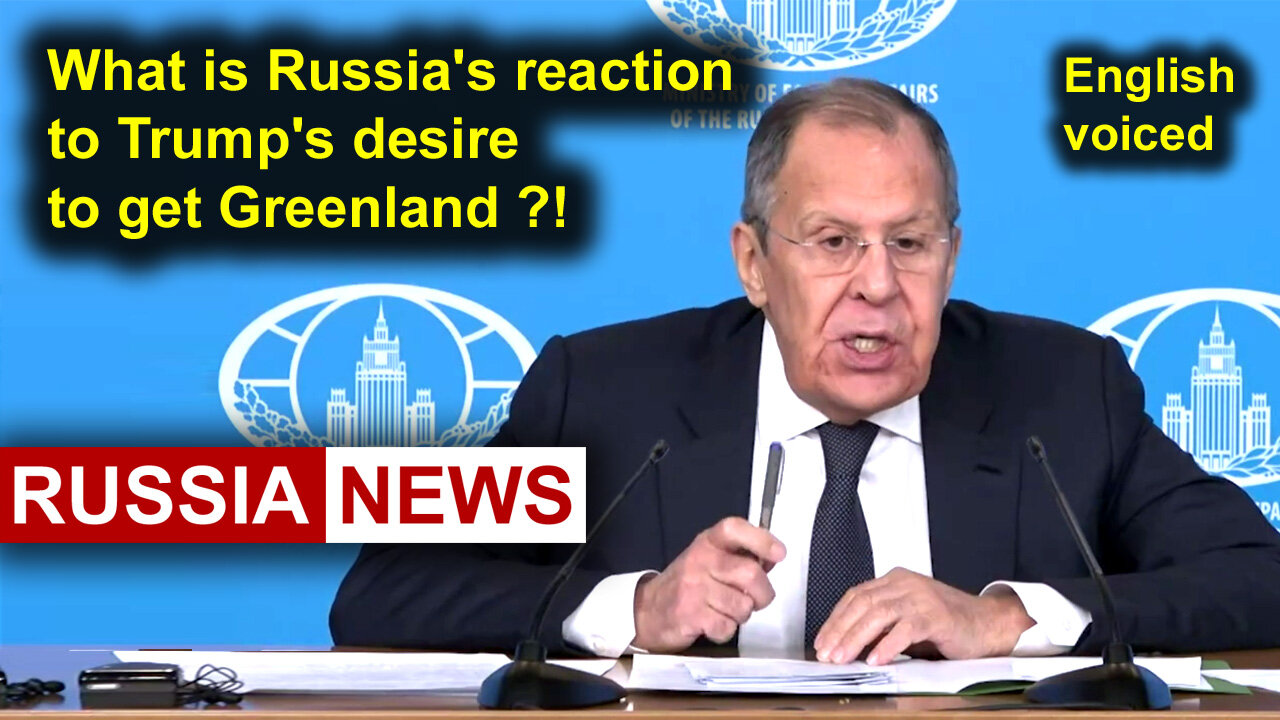 What is Russia's reaction to Trump's desire to get Greenland?! Lavrov