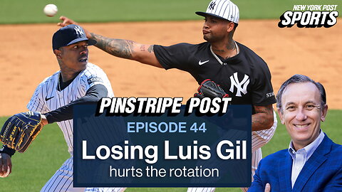 How the Luis Gil injury impacts the Yankees starting rotation? | Pinstripe Post