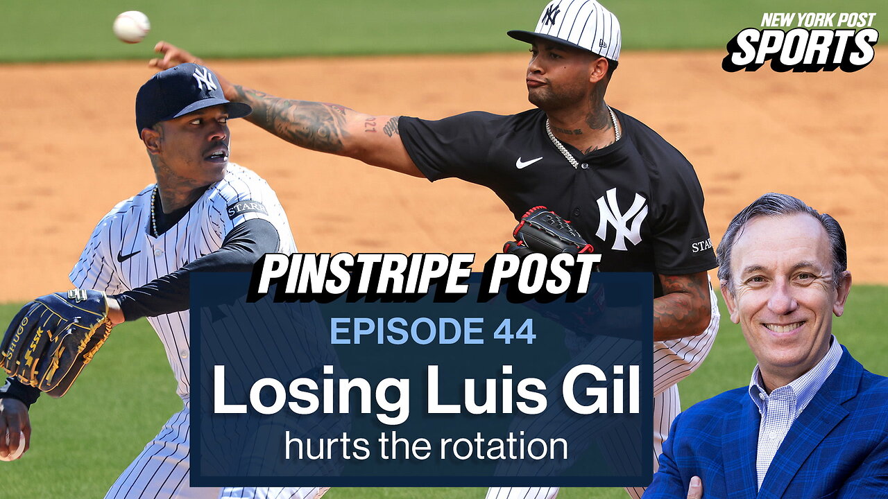 How the Luis Gil injury impacts the Yankees starting rotation? | Pinstripe Post