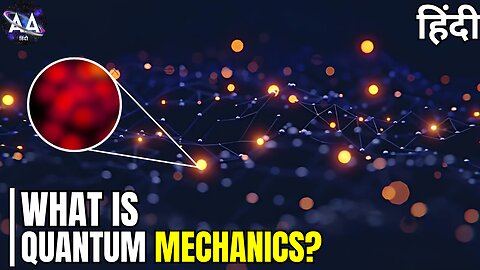 World of Quantum Mechanics in Hindi: From Atoms to Universes