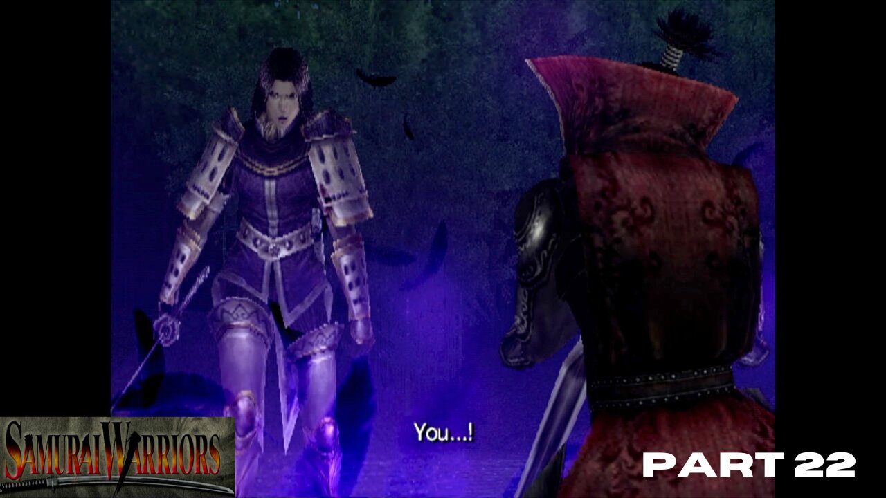 Samurai Warriors: PART 22