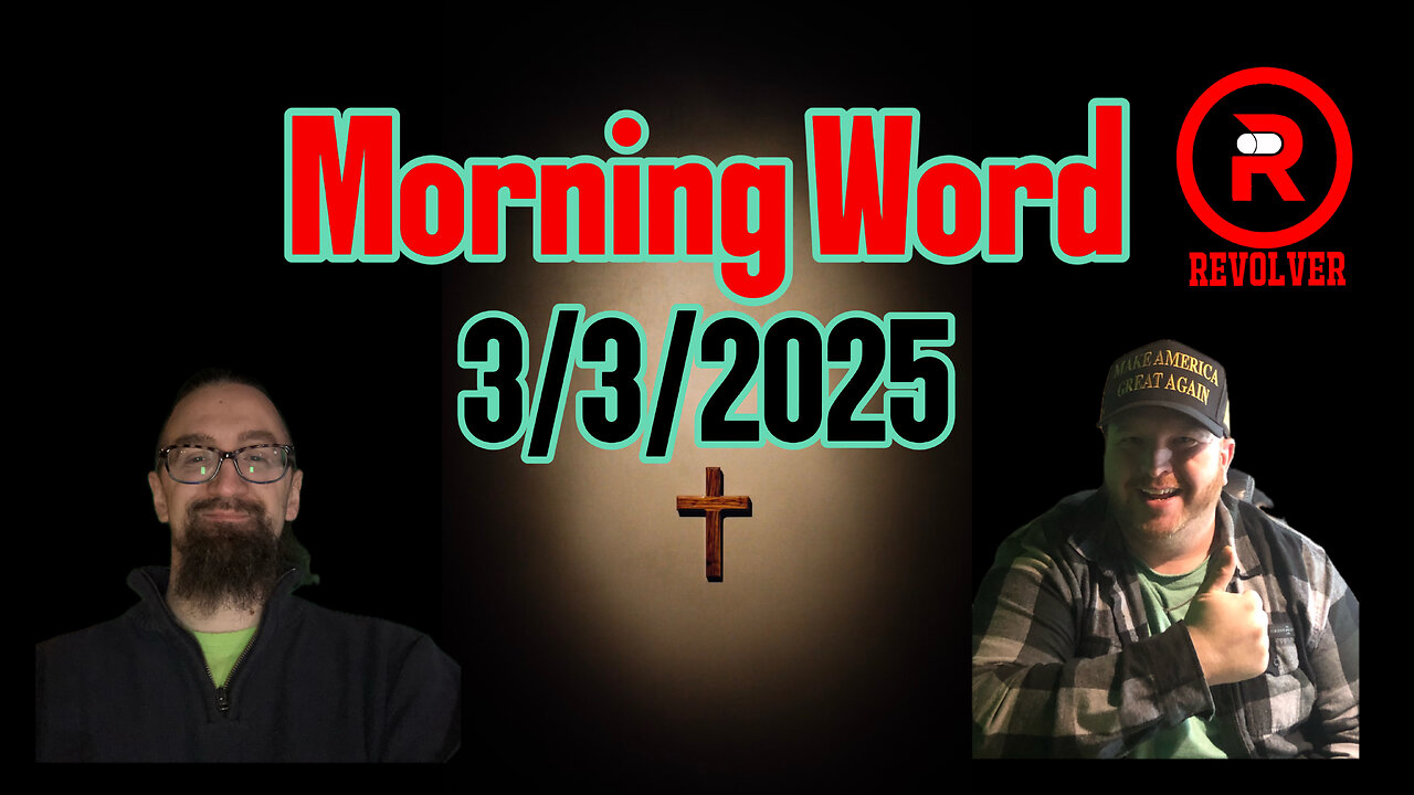 Morning Word WIth Joshua Cummins And Sterling Metcalfe-Allen 3/3/2025