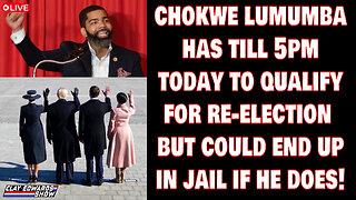 LUMUMBA HAS TILL 5PM TODAY (01/31/25) TO QUALIFY FOR RE-ELECTION, BUT IT COULD LAND HIM IN PRISON!