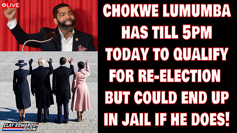 LUMUMBA HAS TILL 5PM TODAY (01/31/25) TO QUALIFY FOR RE-ELECTION, BUT IT COULD LAND HIM IN PRISON!