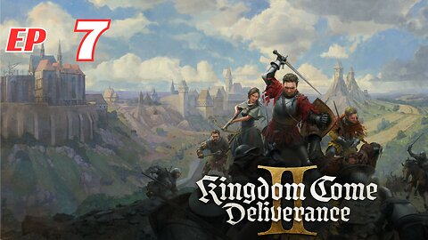 KINGDOM COME DELIVERANCE 2 Gameplay Walkthrough FULL GAME Part 7 | 4K No Commentary