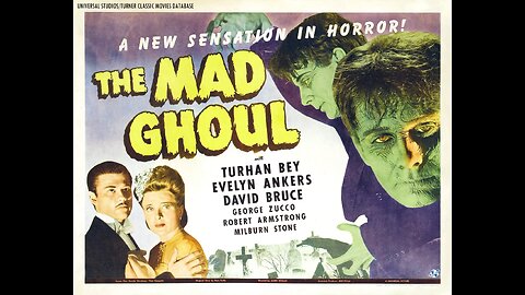 The Mad Ghoul (1943)