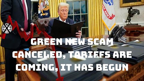 Green New Scam Canceled, Tariffs Are Coming, It Has Begun, Peoples Economy