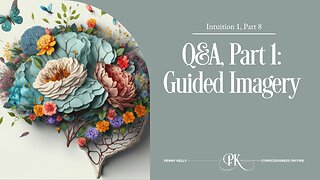 🌟 Intuition 1, Segment 8: Q&A, Part 1 🌟