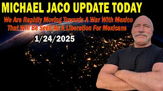 Michael Jaco Situation Update Jan 24: "We Are Rapidly Moving Towards A War With Mexico"