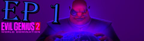 Evil Genius 2 world domination EP 1 Starting as Max!