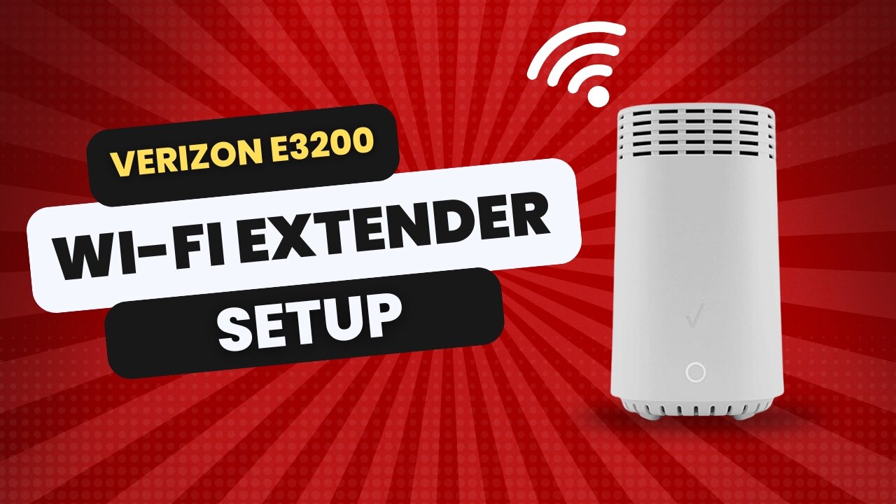 Verizon E3200 Wi Fi Extender