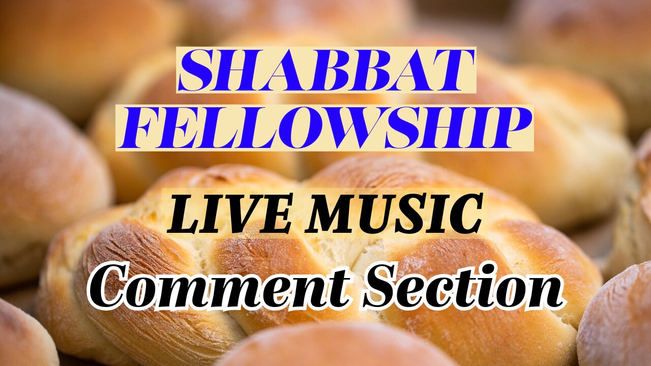 Shabbat Fellowship - January 11, 2025