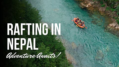 Rafting-a thrilling adventure in Nepal