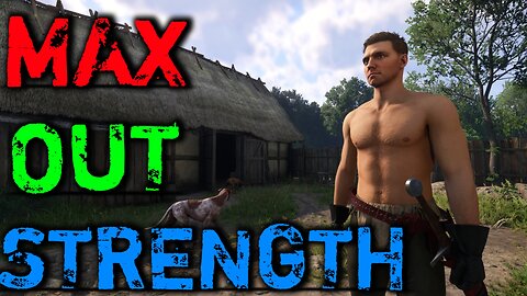 Kingdom come deliverence 2 MAX OUT STRENGTH