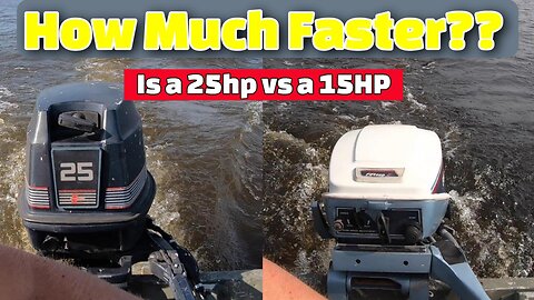 15hp Outboard vs 25hp