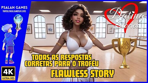 Dating Stories | Todas as Respostas Corretas Para o Troféu 🏆 Flawless Story