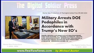 Military Arrests DOE Pedophiles in Accordance with President Trumps Executive Orders