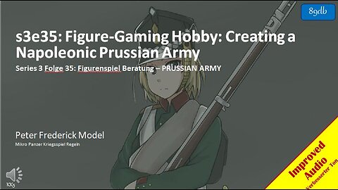 s3e35: Figure-Gaming Hobby: Creating a Napoleonic Prussian Army