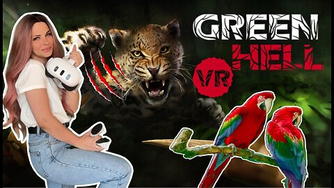 Green Hell VR game