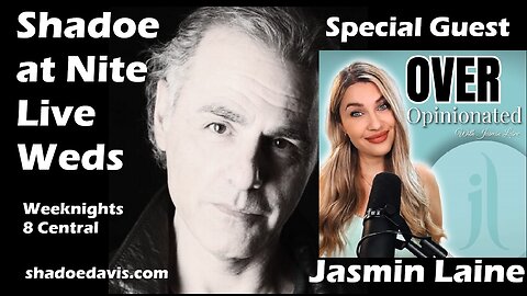 Jan. 8th/2025- Special Jasmin Laine of "Over Opinionated"