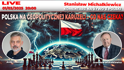 🔴01/03/25 LIVE | Stanisław Michalkiewicz | POLSKA NA GEOPOLITYCZNEJ KARUZELI – CO NAS CZEKA?