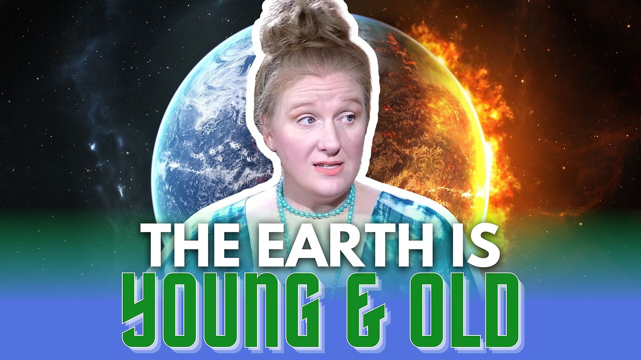 THE AGE OF THE EARTH - Old Earth vs Young Earth | The Donna Howell Show