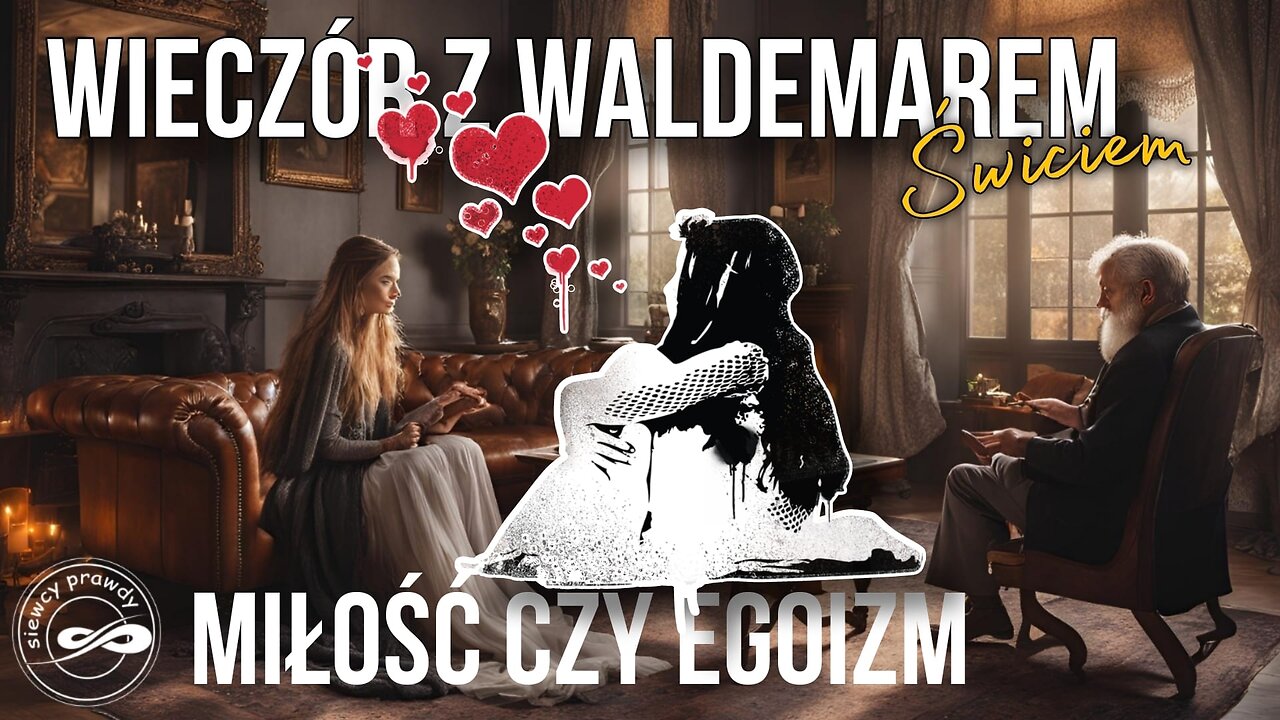 Miłość czy egoizm - Waldemar Świć